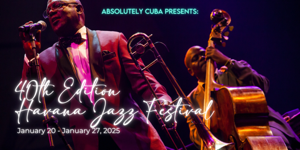 havana-jazzfest-2025-absolutely-cuba